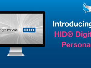 INTRODUCING THE NEXT GENERATION OF AUTHENTICATION… DIGITAL PERSONA!